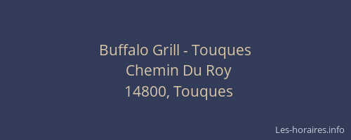 Buffalo Grill - Touques