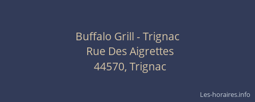 Buffalo Grill - Trignac