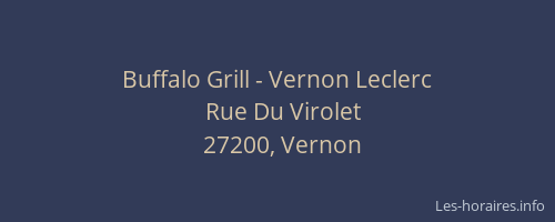 Buffalo Grill - Vernon Leclerc