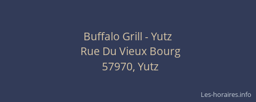 Buffalo Grill - Yutz