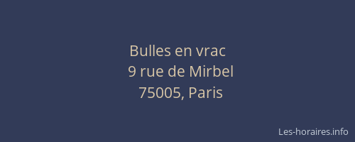 Bulles en vrac