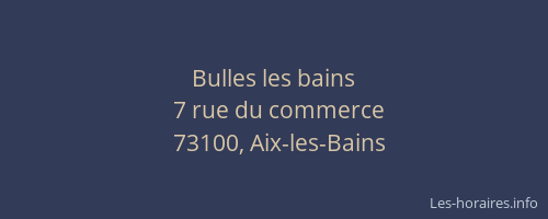 Bulles les bains