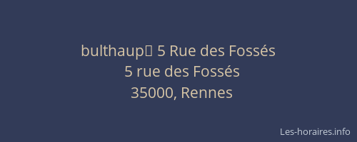 bulthaup	 5 Rue des Fossés