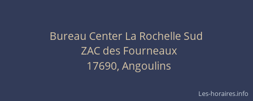 Bureau Center La Rochelle Sud