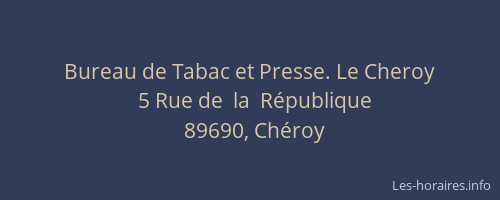 Bureau de Tabac et Presse. Le Cheroy