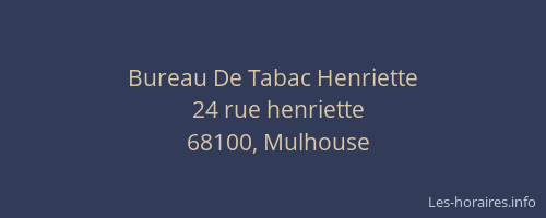 Bureau De Tabac Henriette