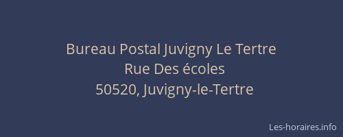 Bureau Postal Juvigny Le Tertre