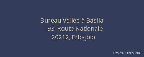 Bureau Vall&eacute;e &agrave; Bastia