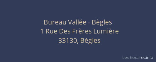 Bureau Vall&eacute;e - B&egrave;gles
