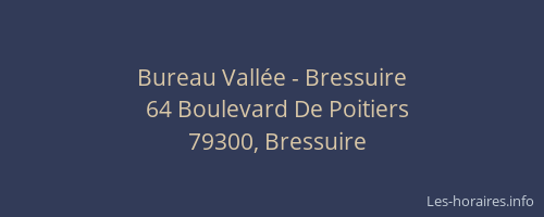 Bureau Vall&eacute;e - Bressuire