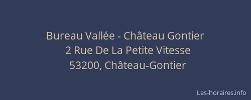 Bureau Vall&eacute;e - Ch&acirc;teau Gontier