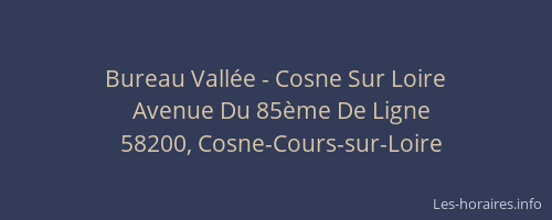 Bureau Vall&eacute;e - Cosne Sur Loire