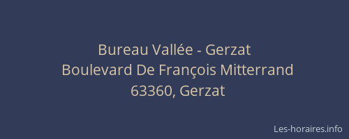 Bureau Vall&eacute;e - Gerzat