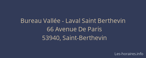 Bureau Vallée - Laval Saint Berthevin