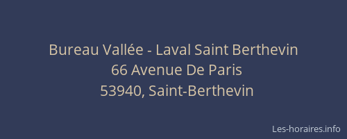 Bureau Vall&eacute;e - Laval Saint Berthevin