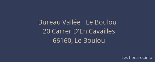 Bureau Vall&eacute;e - Le Boulou