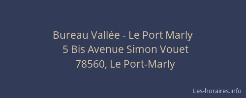 Bureau Vall&eacute;e - Le Port Marly