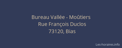 Bureau Vall&eacute;e - Mo&ucirc;tiers