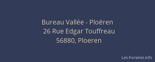 Bureau Vall&eacute;e - Plo&euml;ren
