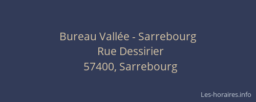 Bureau Vall&eacute;e - Sarrebourg