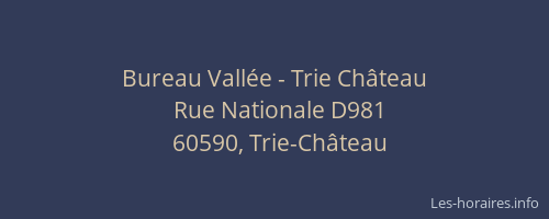 Bureau Vallée - Trie Château