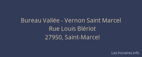 Bureau Vall&eacute;e - Vernon Saint Marcel