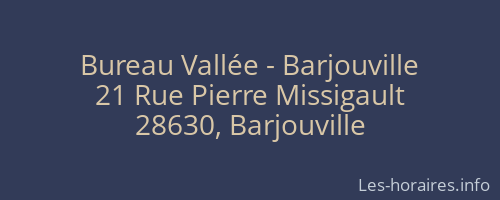 Bureau Vallée - Barjouville