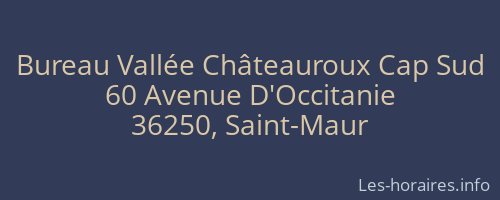 Bureau Vallée Châteauroux Cap Sud