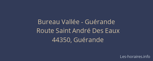 Bureau Vallée - Guérande