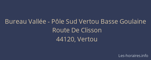 Bureau Vallée - Pôle Sud Vertou Basse Goulaine