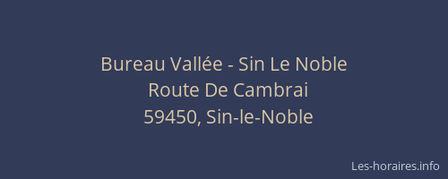 Bureau Vallée - Sin Le Noble