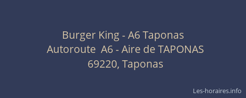 Burger King - A6 Taponas