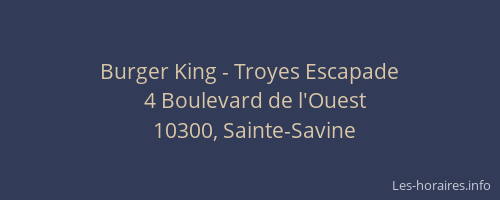 Burger King - Troyes Escapade