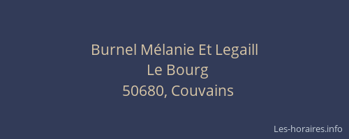 Burnel M&eacute;lanie Et Legaill
