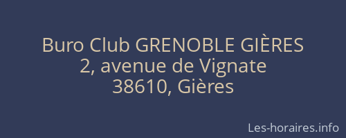 Buro Club GRENOBLE GIÈRES