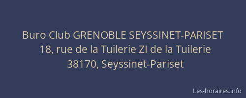 Buro Club GRENOBLE SEYSSINET-PARISET