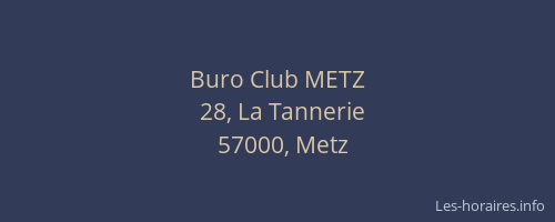 Buro Club METZ