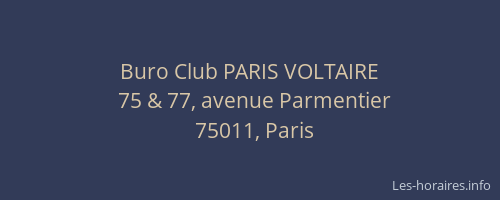 Buro Club PARIS VOLTAIRE
