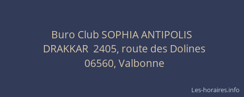 Buro Club SOPHIA ANTIPOLIS