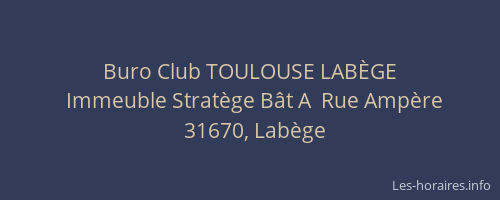 Buro Club TOULOUSE LABÈGE