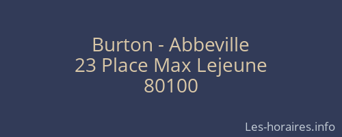 Burton - Abbeville