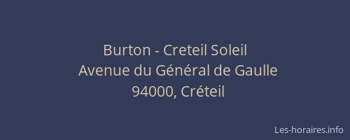 Burton - Creteil Soleil
