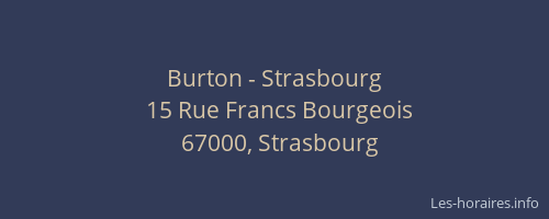 Burton - Strasbourg
