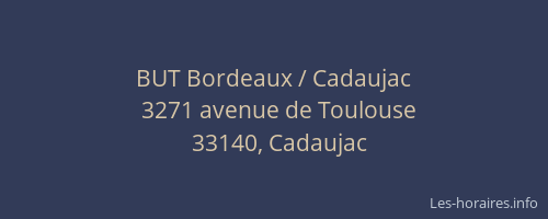 BUT Bordeaux / Cadaujac