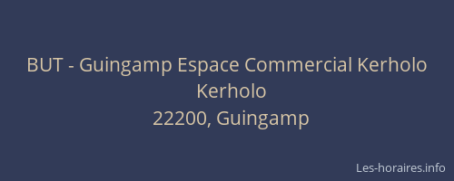 BUT - Guingamp Espace Commercial Kerholo