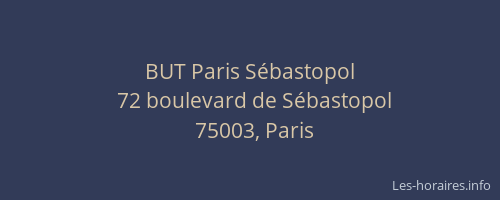 BUT Paris Sébastopol
