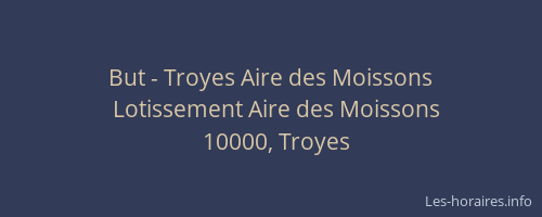 But - Troyes Aire des Moissons