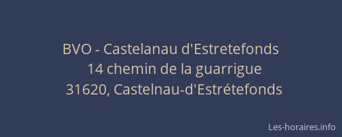 BVO - Castelanau d'Estretefonds