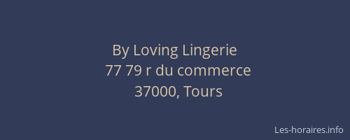 By Loving Lingerie