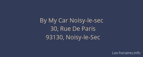 By My Car Noisy-le-sec